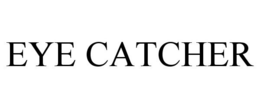EYE CATCHER trademark