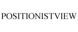 POSITIONISTVIEW trademark