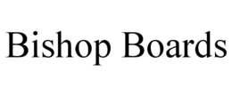 BISHOP BOARDS trademark