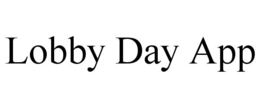 LOBBY DAY APP trademark