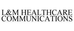 L&M HEALTHCARE COMMUNICATIONS trademark