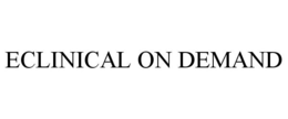 ECLINICAL ON DEMAND trademark