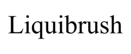 LIQUIBRUSH trademark