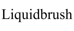 LIQUIDBRUSH trademark