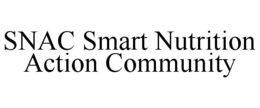 SNAC SMART NUTRITION ACTION COMMUNITY trademark