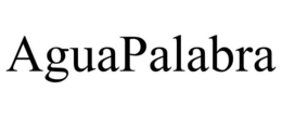 AGUAPALABRA trademark