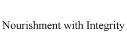 NOURISHMENT WITH INTEGRITY trademark