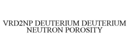 VRD2NP DEUTERIUM DEUTERIUM NEUTRON POROSITY trademark