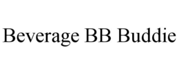 BEVERAGE BB BUDDIE trademark