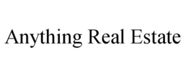 ANYTHING REAL ESTATE trademark