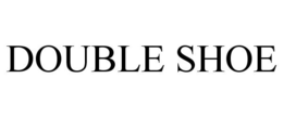 DOUBLE SHOE trademark