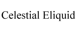 CELESTIAL ELIQUID trademark