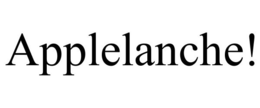 APPLELANCHE! trademark