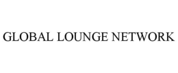 GLOBAL LOUNGE NETWORK trademark