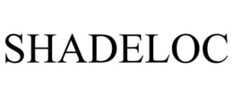 SHADELOC trademark