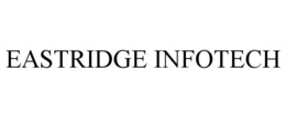 EASTRIDGE INFOTECH trademark
