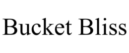 BUCKET BLISS trademark