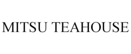 MITSU TEAHOUSE trademark