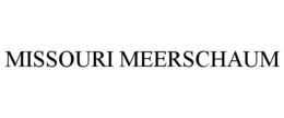 MISSOURI MEERSCHAUM trademark