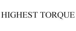 HIGHEST TORQUE trademark