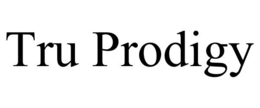 TRU PRODIGY trademark