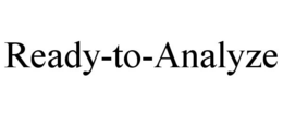 READY-TO-ANALYZE trademark