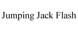 JUMPING JACK FLASH trademark