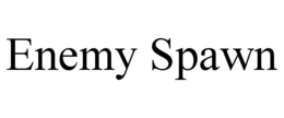 ENEMY SPAWN trademark