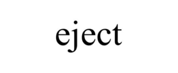 EJECT trademark