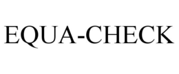 EQUA-CHECK trademark