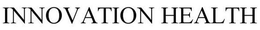 INNOVATION HEALTH trademark