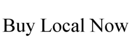BUY LOCAL NOW trademark