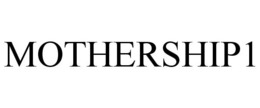 MOTHERSHIP1 trademark