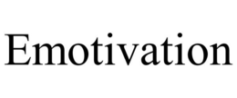 EMOTIVATION trademark