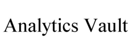 ANALYTICS VAULT trademark