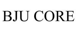 BJU CORE trademark