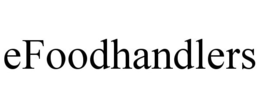 EFOODHANDLERS trademark
