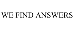 WE FIND ANSWERS trademark