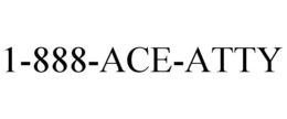 1-888-ACE-ATTY trademark