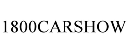 1800CARSHOW trademark