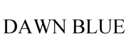DAWN BLUE trademark