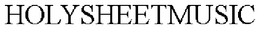 HOLYSHEETMUSIC trademark