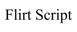 FLIRT SCRIPT trademark
