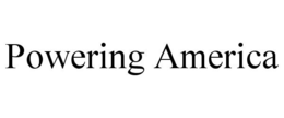 POWERING AMERICA trademark