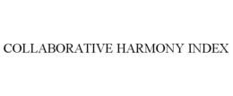 COLLABORATIVE HARMONY INDEX trademark