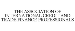 THE ASSOCIATION OF INTERNATIONAL CREDIT AND TRADE FINANCE PROFESSIONALS trademark