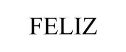 FELIZ trademark