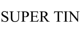 SUPER TIN trademark