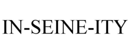 IN-SEINE-ITY trademark
