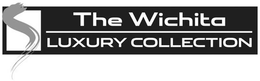 S THE WICHITA LUXURY COLLECTION trademark